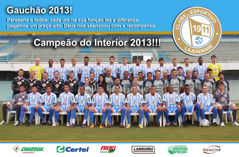 Campeão do Interior - Gauchão 2013 - Lajeadense-RS 