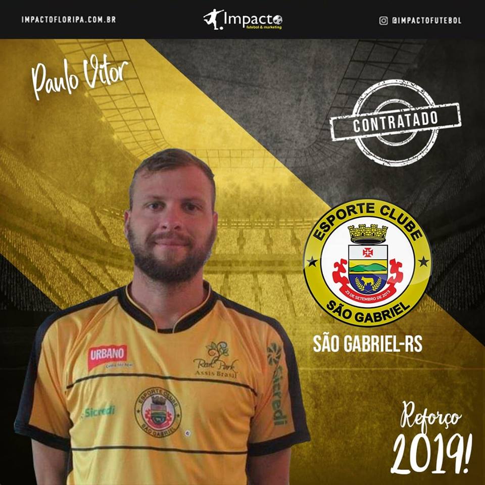 Reforço 2019!! Paulo Vitor no futebol Gaúcho - São Gabriel-RS