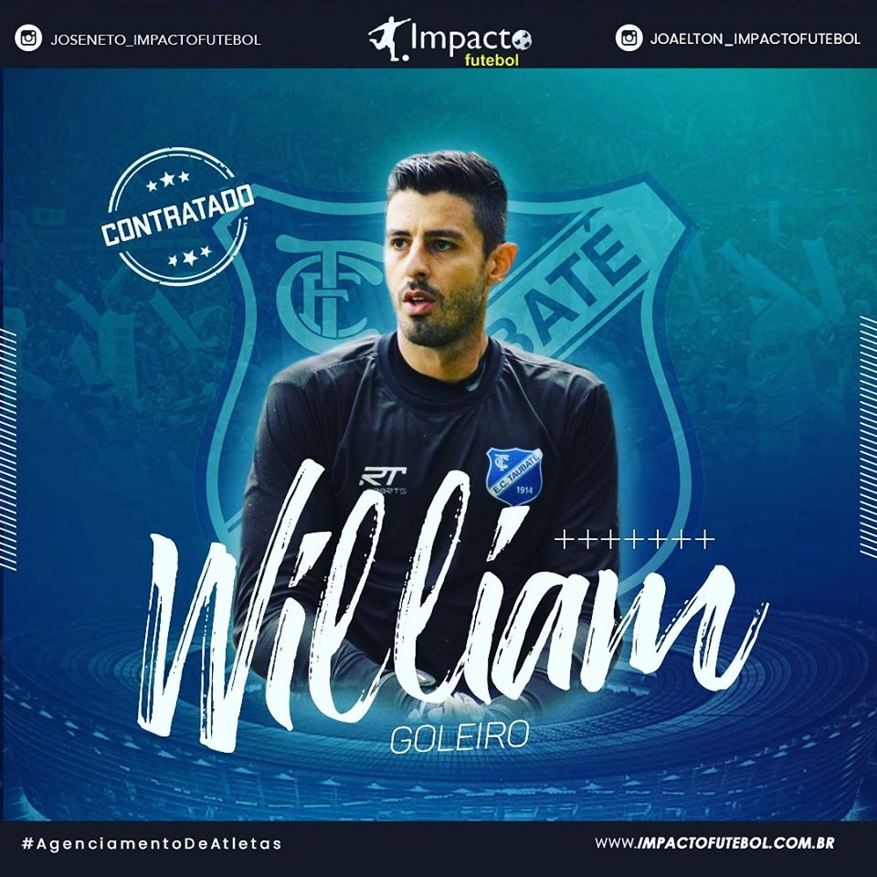 Reforço 2020! Goleiro William vai defender o Taubaté-SP