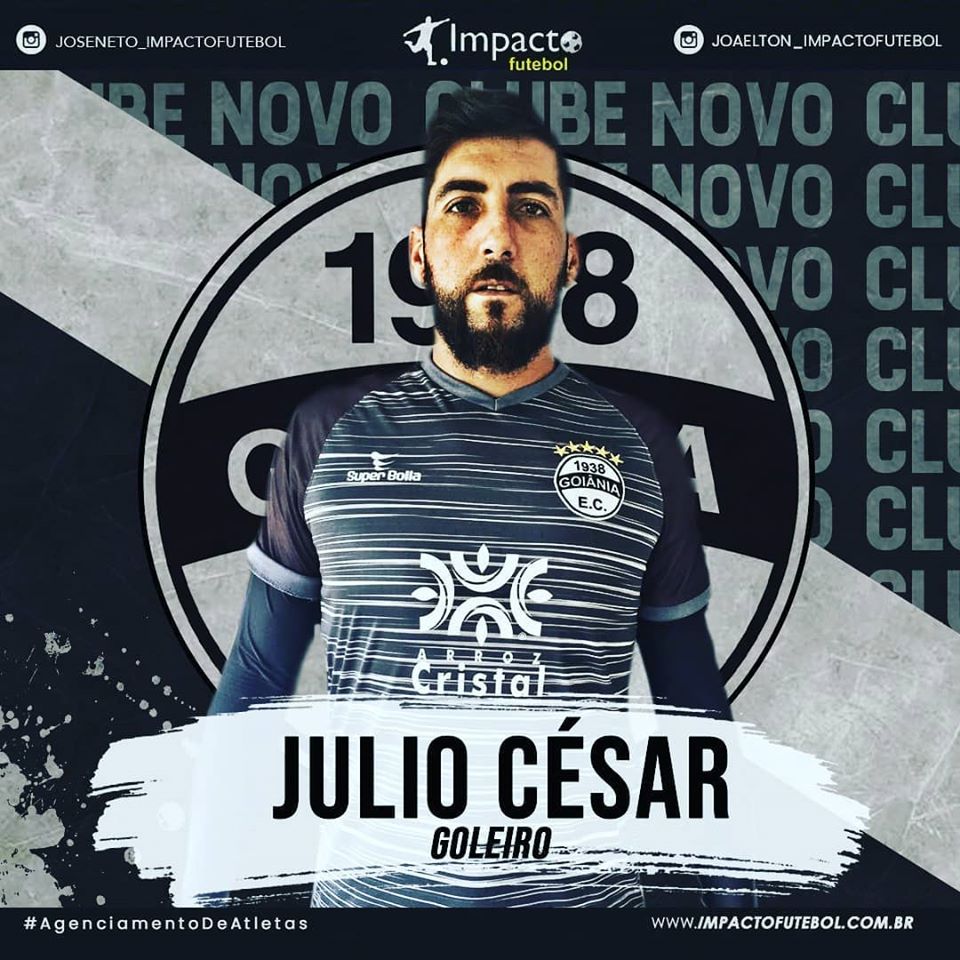 Reforço 2020! Goleiro Julio Cesar fecha com Goiânia-GO