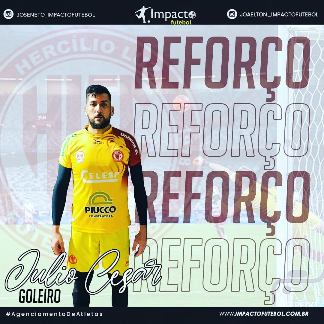 Negócio Fechado! Goleiro Julio César fecha no Hercílio Luz-SC