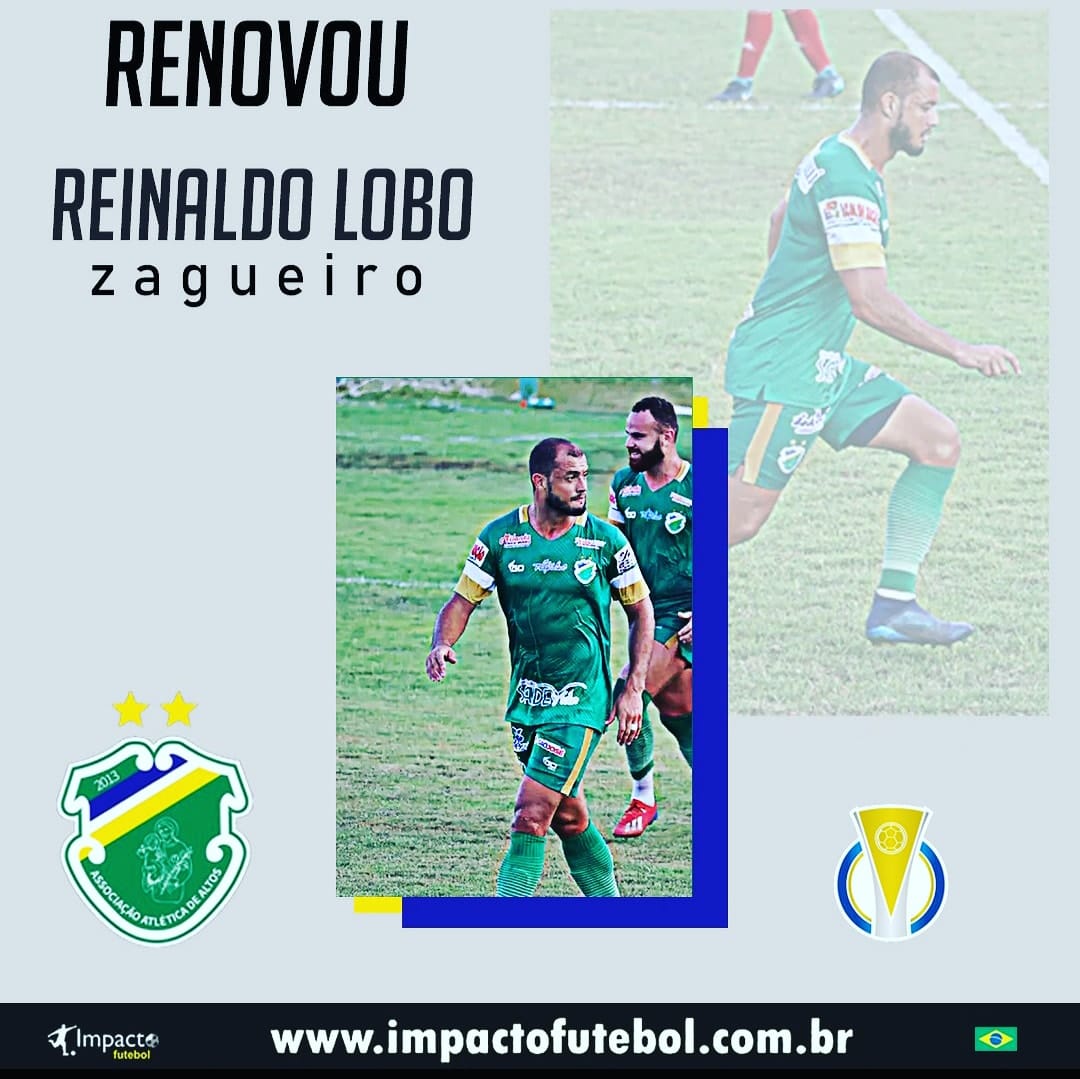 Reforço 2021! Reinaldo Lobo renova com Altos-PI