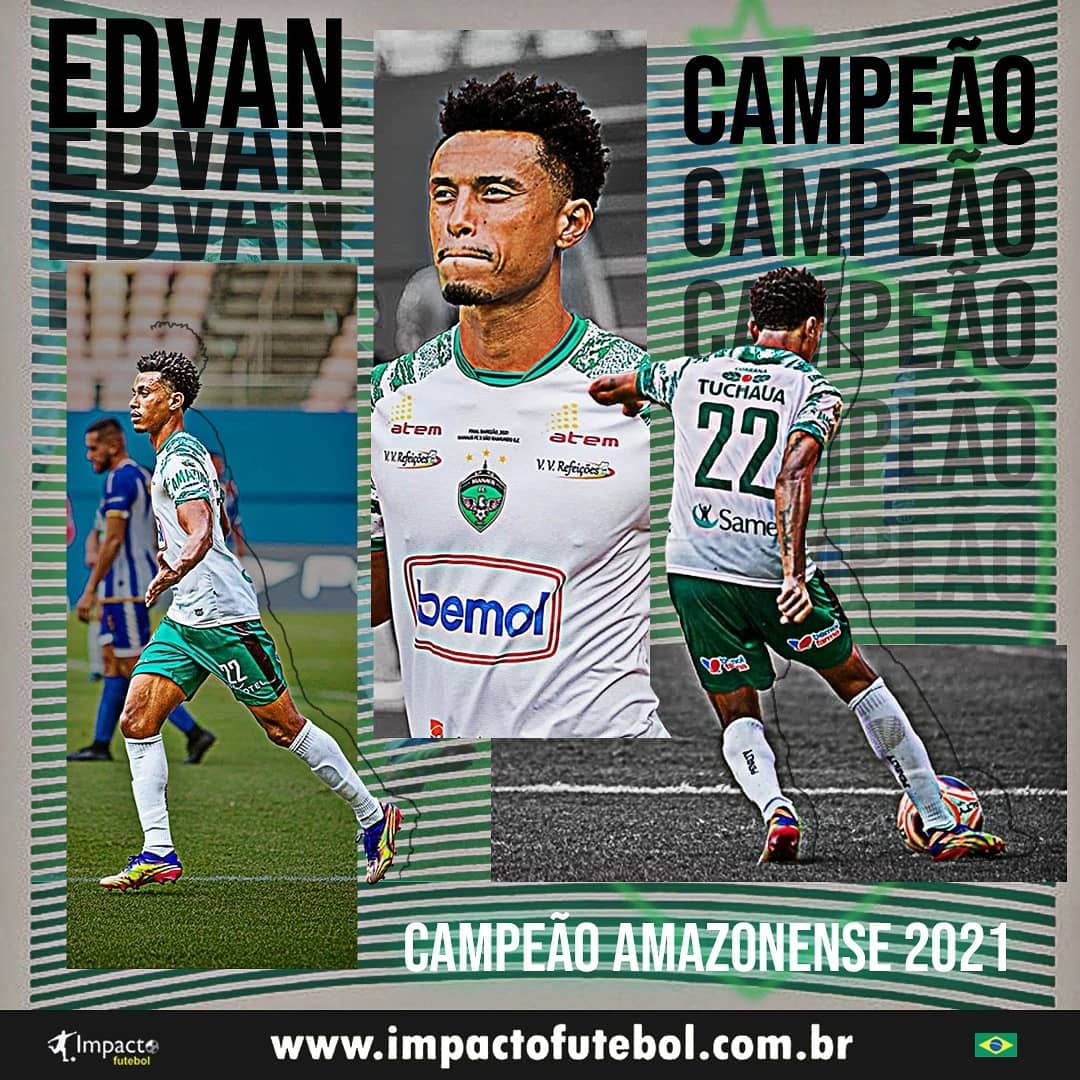 É Campeão! Atleta Impacto - Edvan conquista Amazonense 2021