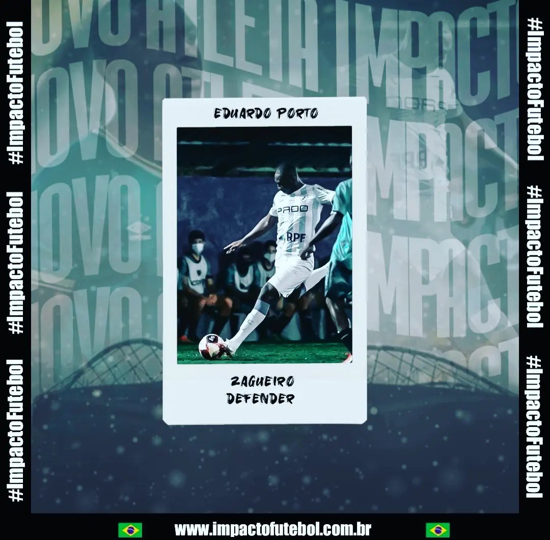 Novo atleta Impacto! Eduardo Porto (Zagueiro e Lateral Direito)