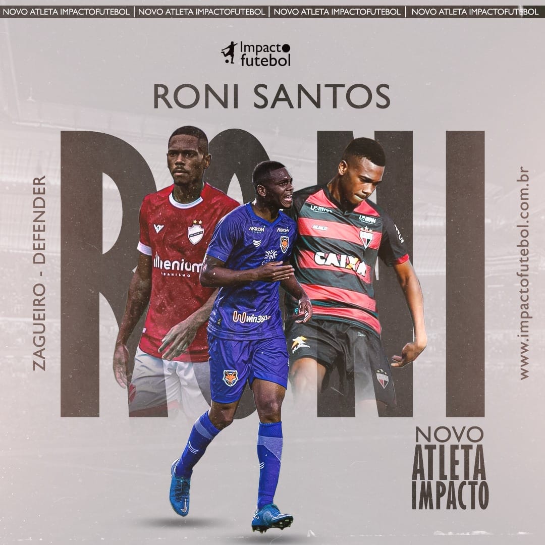Novo atleta Impacto! Roni Santos (Zagueiro) de 22 anos