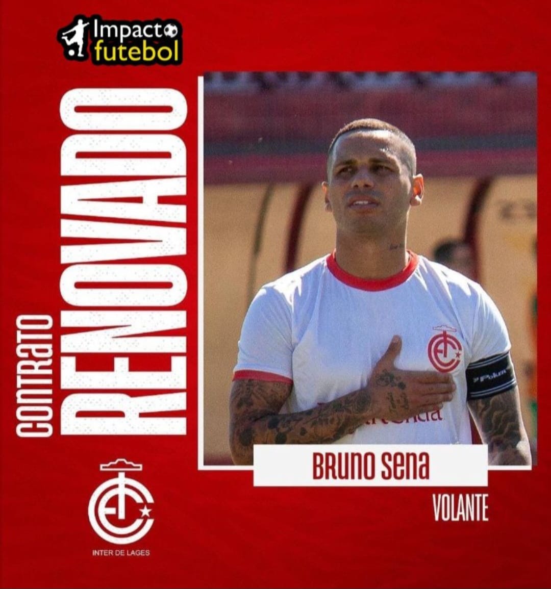 Negocio Fechado! Bruno Sena volta ao Inter de Lages-SC
