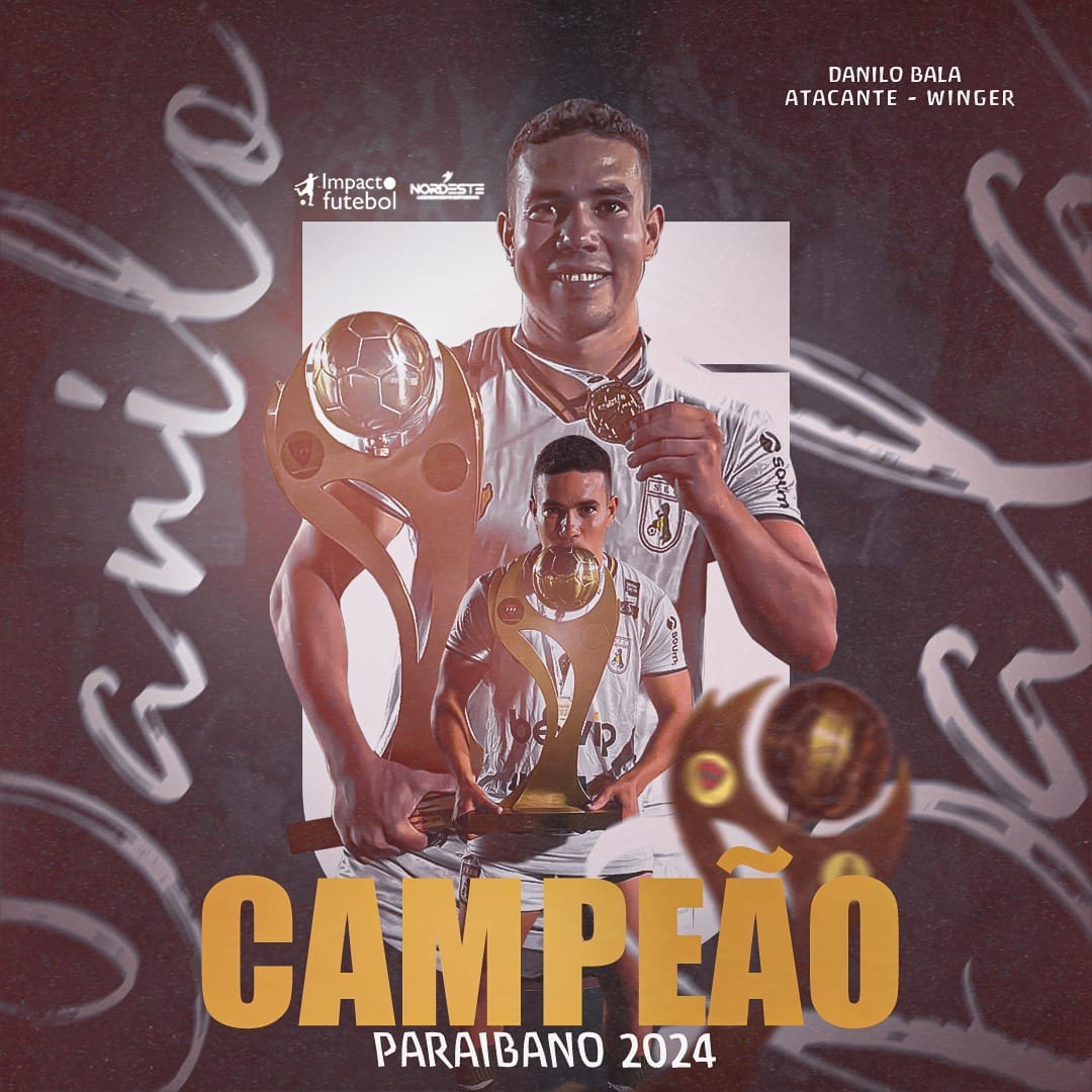 É Campeão - Danilo Bala leva o Paraibano 2024