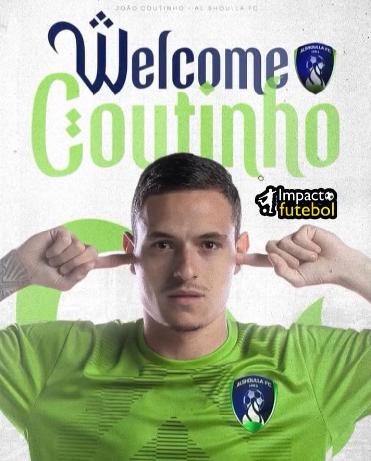 Negócio Internacional - Coutinho assina com Al Shoulla - Árabia